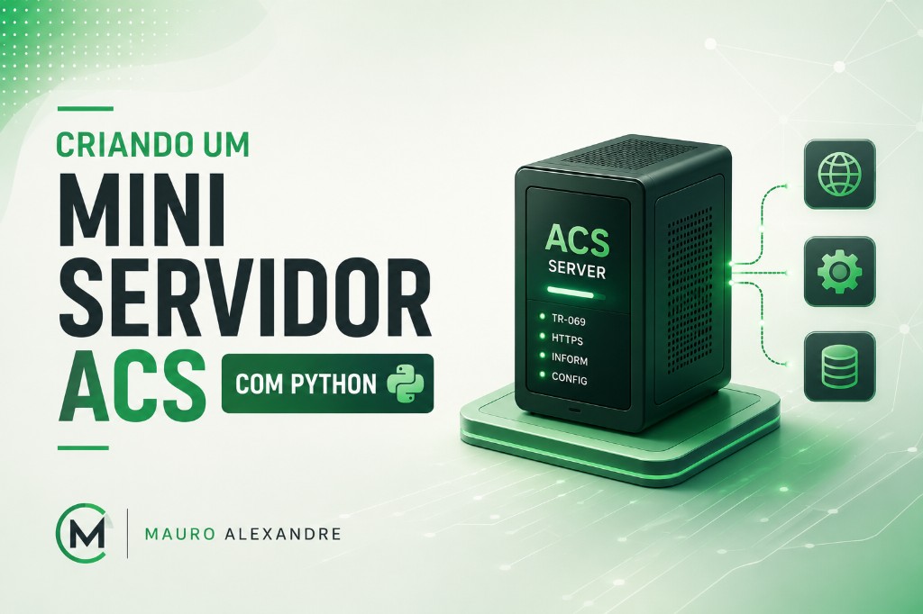 Criando um mini servidor ACS com Python